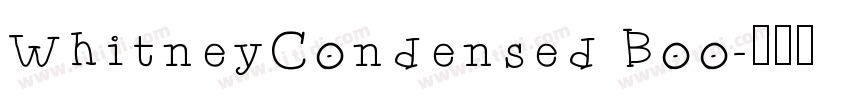 WhitneyCondensed Boo字体转换